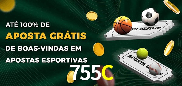 755C Ate 100% de Aposta Gratis